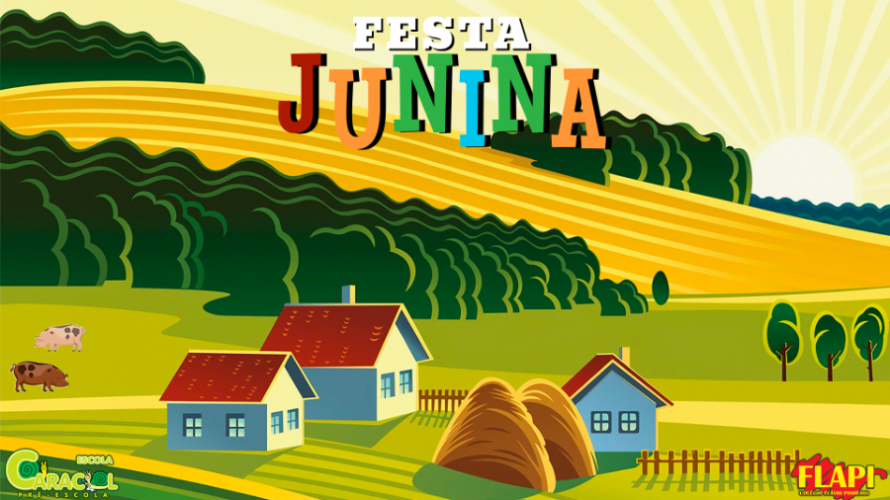 Festa Junina 2023 - Flapi e Caracol